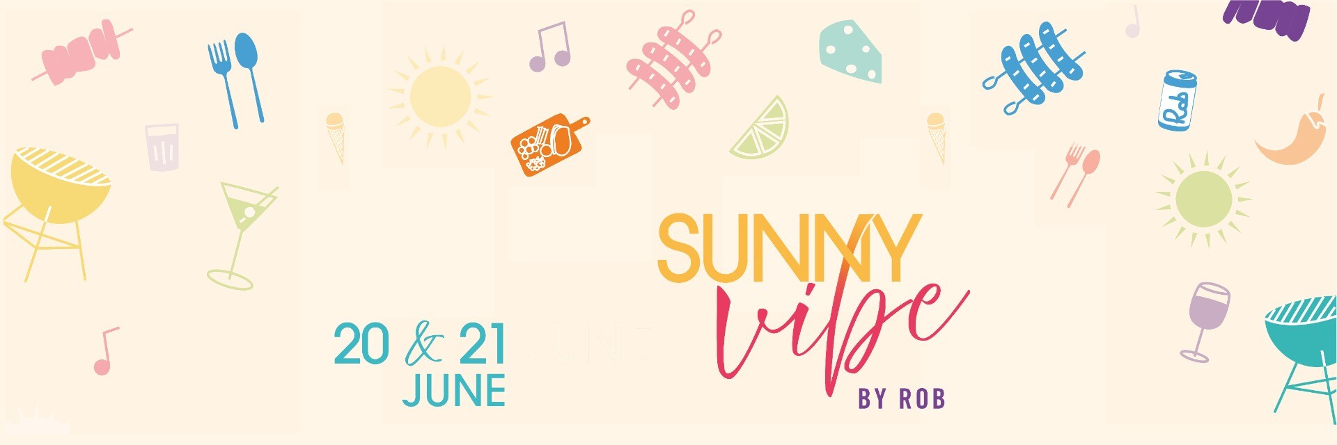 Sunny Vibe, Rob's summer food & music happening